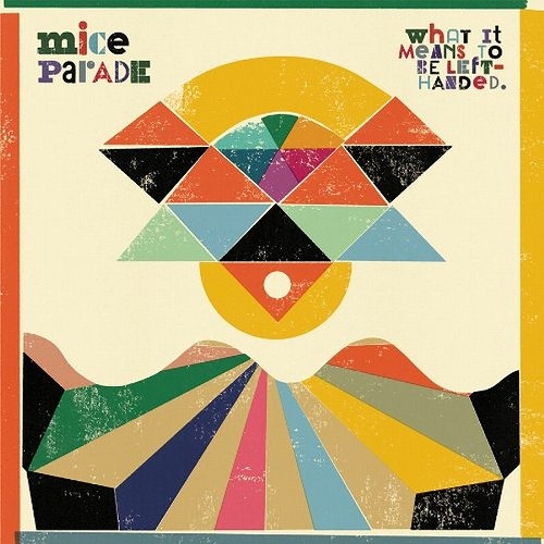 MICE PARADE / マイス・パレード / WHAT IT MEANS TO BE LEFT-HANDED (LP)