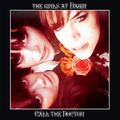 GIRLS AT DAWN / CALL THE DOCTOR