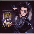DEAD OR ALIVE / デッド・オア・アライヴ / THAT'S THE WAY I LIKE IT: THE BEST OF DEAD OR ALIVE