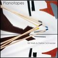 BILL WELLS & STEFAN SCHNEIDER / PIANOTAPES