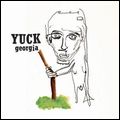 YUCK / ヤック / GEORGIA