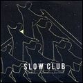 SLOW CLUB / スロウ・クラブ / CHRISTMAS THANKS FOR NOTHING
