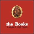 BOOKS (ELECTRONICA) / ブックス / THOUGHT FOR FOOD