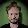 CONAN O'BRIEN / AND THEY CALL ME MAD?