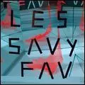 LES SAVY FAV / レス・サヴィ・ファヴ / ROOT FOR RUIN