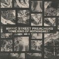 MANIC STREET PREACHERS / マニック・ストリート・プリーチャーズ / SOME KIND OF NOTHINGNESS