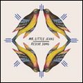 MR. LITTLE JEANS / RESCUE SONG