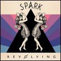 SPARK / REVOLVING