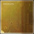PAPERCUTS / DO WHAT YOU WILL