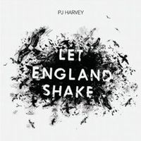 PJ HARVEY / PJ ハーヴェイ / LET ENGLAND SHAKE