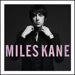 MILES KANE / マイルズ・ケイン / COLOUR OF THE TRAP