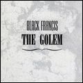 BLACK FRANCIS (FRANK BLACK) / ブラック・フランシス (フランク・ブラック) / GOLEM