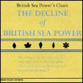 BRITISH SEA POWER / ブリティッシュ・シー・パワー / ディクライン・オブ・ブリティッシュ・シー・パワー [DECLINE OF BRITISH SEA POWER]