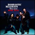 BOMBASTIC MEATBATS (FEAT. CHAD SMITH) / ボムバスティック・ミーツ・バッツ / モア・ミート [MORE MEAT]