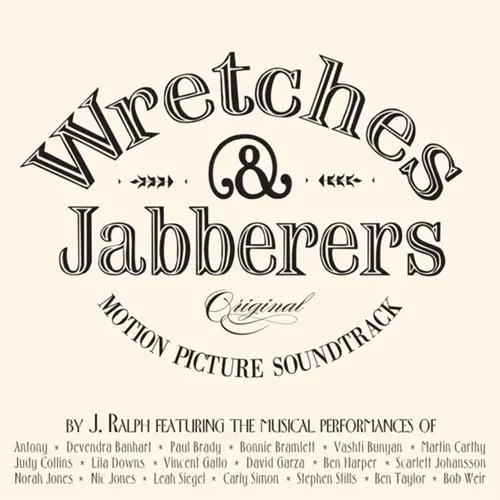V.A. (Norah Jones / Devendra Banhart / Vashti Bunyan / Judy Collins / Stephen Stills etc..) / WRETCHES & JABBERERS (SIGNED 180G 2LP+CD)