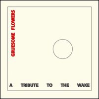 BEACH FOSSILS / WILD NOTHING / GRUESOME FLOWERS: A TRIBUTE TO THE WAKE