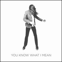 CULTS / カルツ / YOU KNOW WHAT I MEAN