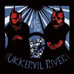 OKKERVIL RIVER / オッカーヴィル・リヴァー / I AM VERY FAR