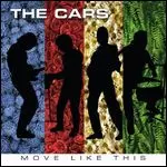 CARS / カーズ / ムーヴ・ライク・ディス [MOVE LIKE THIS]