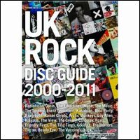 CROSSBEAT / クロスビート / クロスビート Presents UK ROCK DISC GUIDE 2000-2011