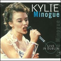 KYLIE MINOGUE / カイリー・ミノーグ / LIVE IN DUBLIN