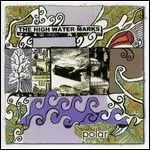 HIGH WATER MARKS / POLAR