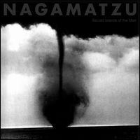 NAGAMATZU / SACRED ISLANDS OF THE MAD (LP)