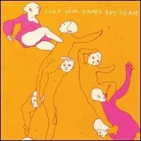 CLAP YOUR HANDS SAY YEAH / クラップ・ユア・ハンズ・セイ・ヤー / CLAP YOUR HANDS SAY YEAH (LP)