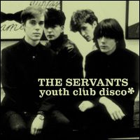 SERVANTS / YOUTH CLUB DISCO (LP)