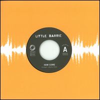 LITTLE BARRIE / リトル・バーリー / HOW COME / PRECIOUS PRESSURE