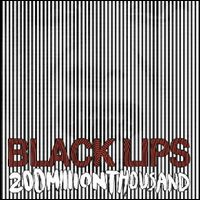 BLACK LIPS / 200 MILLION THOUSAND (LP)