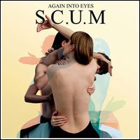 S.C.U.M. (ROCK / POST PUNK) / スカム / AGAIN INTO EYES (LP)