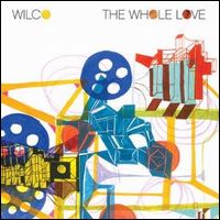 WILCO / ウィルコ / WHOLE LOVE (2CD DELUXE EDITION)