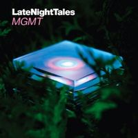 MGMT / レイト・ナイト・テイルズ [LATE NIGHT TALES]
