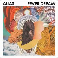 ALIAS (HIP HOP) / FEVER DREAM (LP)