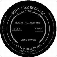 ROCKETNUMBERNINE / LONE RAVER EP
