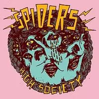 SPIDERS (from Sweden) / スパイダーズ (from Sweden) / HIGH SOCIETY