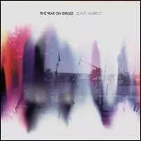 WAR ON DRUGS / ウォー・オン・ドラッグス / スレイヴ・アンビエント [SLAVE AMBIENT]