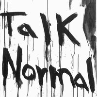 TALK NORMAL / LONE GENERAL