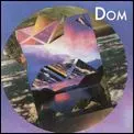 DOM (10's US INDIE) / LIVING IN AMERICA