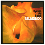 BELMONDO / ベルモンド / HYMNE AU SOLEIL