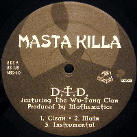 MASTA KILLA / マスタ・キラー / D.T.D.