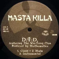 MASTA KILLA / マスタ・キラー / D.T.D.