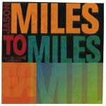 JASON MILES / ジェイソン・マイルス / MILES TO MILES