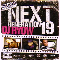 DJ RYOW (DREAM TEAM MUSIC) / NEXT GENERATION 19