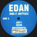 EDAN / イードン / SING IT SHITFACE