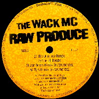 RAW PRODUCE / WACK MC REMIXES