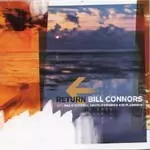 BILL CONNORS / ビル・コナーズ / RETURN