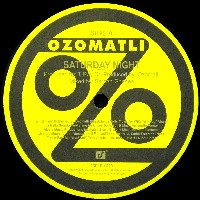 OZOMATLI / オゾマトリ / SATURDAY NIGHT