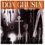 DON GRUSIN / ドン・グルーシン / HANG
